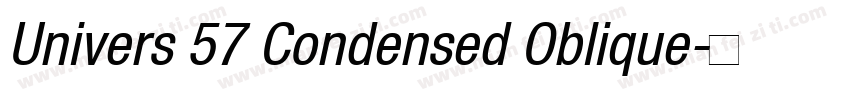 Univers 57 Condensed Oblique字体转换